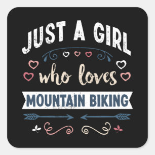 Sticker Carré Juste une fille qui aime le VTT Drôle Drôle Cadeau