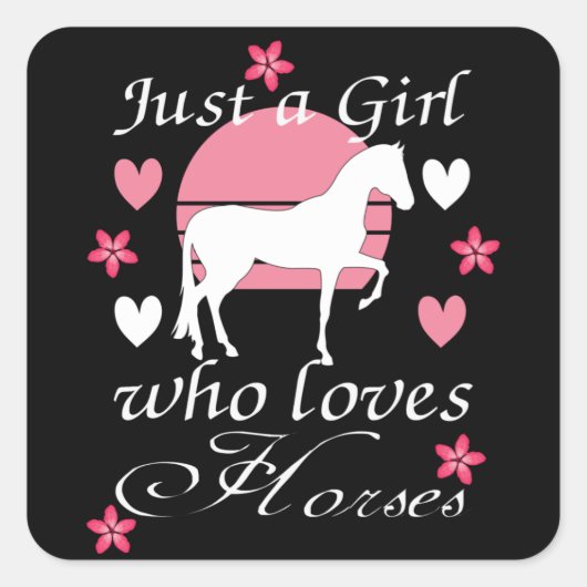 Sticker Carré Juste une fille qui aime les chevaux en rose Rose (Devant)