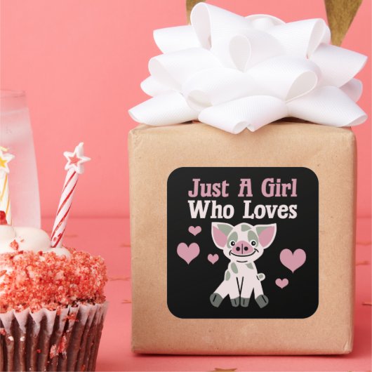 Sticker Carré Juste Une Fille Qui Aime Les Cochons (Fête)