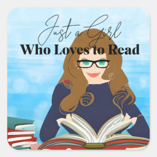 Sticker Carré Juste une fille qui aime lire