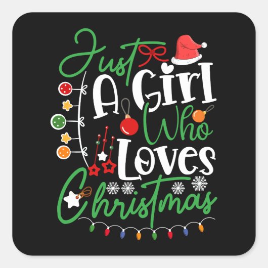 Sticker Carré Juste une fille qui aime Noël (Devant)