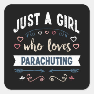 Sticker Carré Juste une fille qui aime parachuter des cadeaux am