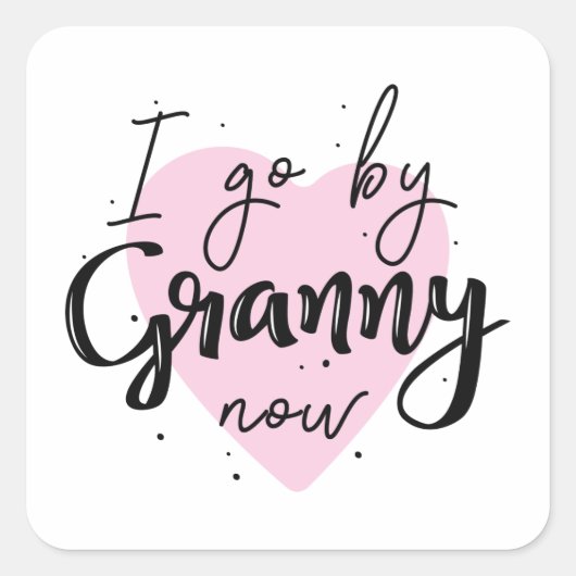 Sticker Carré J'Y Vais Maintenant, Granny (Devant)