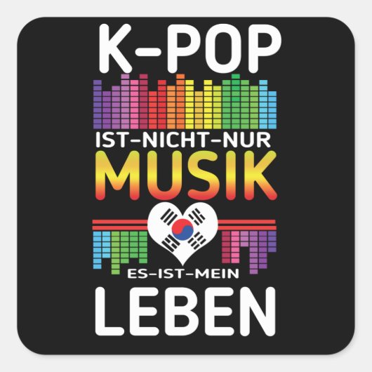 Sticker Carré K-Pop Music Kpop K Pop Life (Devant)