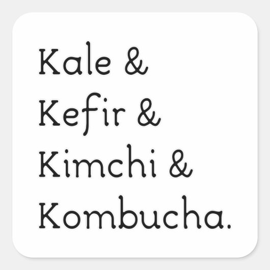 Sticker Carré Kale Kefir Kimchi Kombucha (Devant)