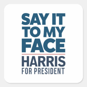 Sticker Carré Kamala Harris 2024 Dis-le-moi en face