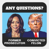 Sticker Carré Kamala Harris Procureur Trump Felon (Devant)
