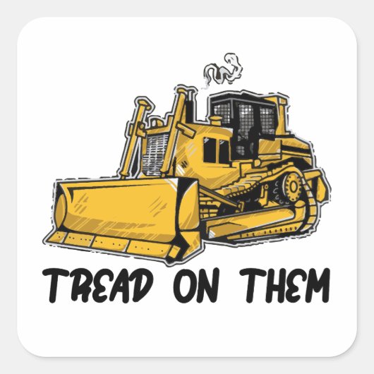 Sticker Carré Killdozer - Parfois Les Hommes Raisonnables Doiven (Devant)