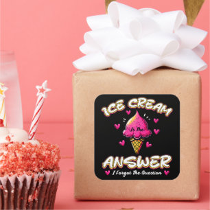 Sticker Carré La Crème De Glace Est La Réponse - J'Oubliais La Q