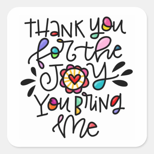 Sticker Carré La Joie Que Tu M'Apportes (Devant)