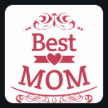 Sticker Carré La Meilleure maman de Worlds<br><div class="desc">Un design merveilleux qui est parfait comme un cadeau pour maman chère. Que ce soit un anniversaire ou la fête des mères,  donnez à votre mère quelque chose de bien.</div>