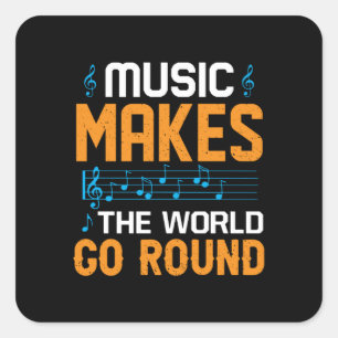 Sticker Carré La musique fait tourner le monde