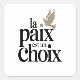 Sticker Carré La paix est un choix