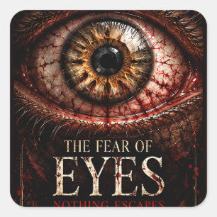 Sticker Carré La peur des yeux – Halloween Horreur Gothique Effr