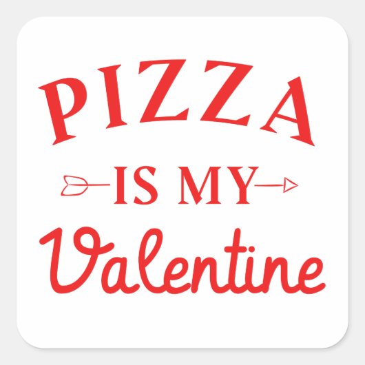 Sticker Carré La pizza est ma Saint Valentin (Devant)