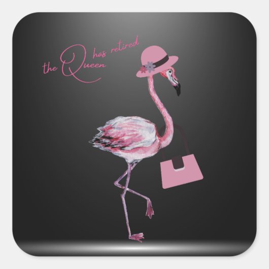 Sticker Carré La Reine A Retraité Classy Chic Flamant rose Rose (Devant)