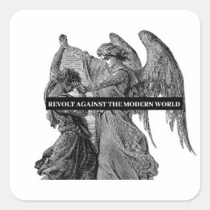 Sticker Carré La Révolte Contre Le Monde Moderne