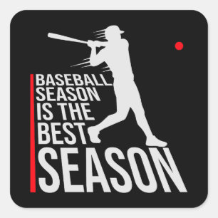 Sticker Carré La saison de baseball est la meilleure saison de s