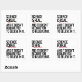 STICKER CARRÉ LA SCIENCE EST RÉELLE (Feuille)