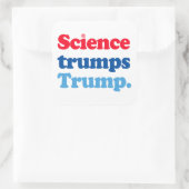 Sticker Carré La science l'emporte sur Trump (Sac)