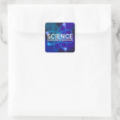 STICKER CARRÉ LA SCIENCE ME DONNE UN HADRON (Sac)