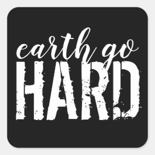 Sticker Carré la terre va HARD