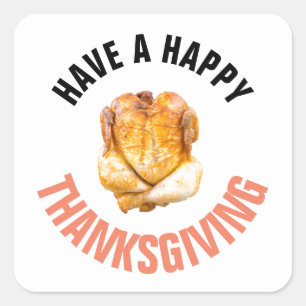 Sticker Carré La Turquie rôtie, Avoir un Bon thanksgiving