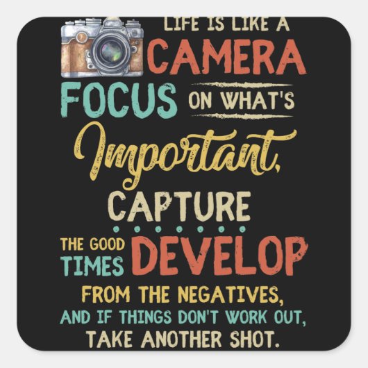 Sticker Carré La vie, c'est comme une caméra, c'est l'intérêt de (Devant)