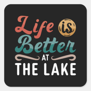 Sticker Carré La Vie En Wakeboard Est Meilleure Au Lake Wakeboar
