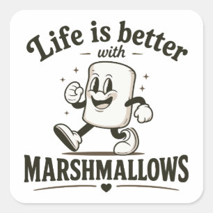 Sticker Carré La vie est meilleure avec des marshmallows