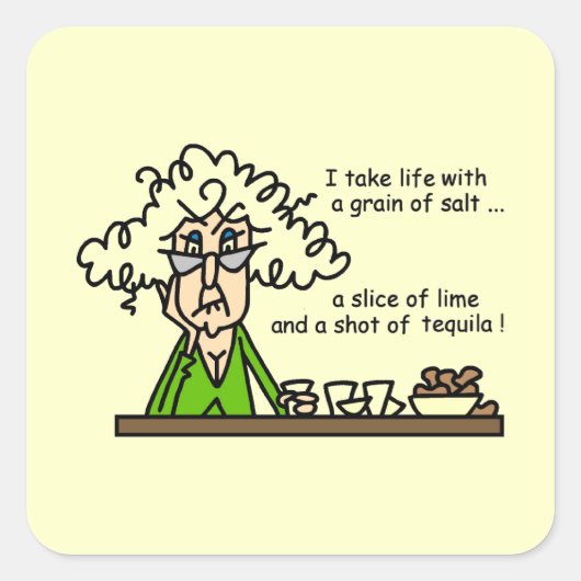 Sticker Carré La vie et l'Humour de Tequila (Devant)