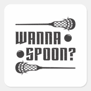 Sticker Carré Lacrosse Lecteur Lax Wanna Spoon Drôle Idée cadeau