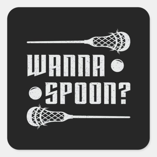 Sticker Carré Lacrosse Lecteur Lax Wanna Spoon Stick Drôle Cadea (Devant)