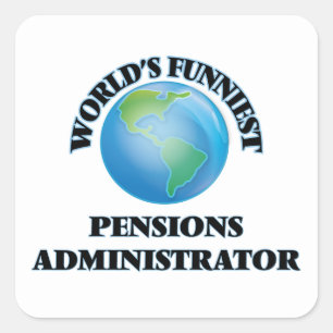 Sticker Carré L'administrateur des pensions le plus drôle du