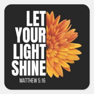 STICKER CARRÉ LAISSEZ VOTRE LUMIÈRE S'ÉCLAIRER