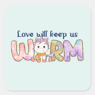 Sticker Carré L'Amour Nous Tiendra Chauds Adorable Unicorn Win