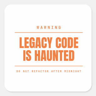 Sticker Carré L'ancien code est hanté Drôle de programmeur dével