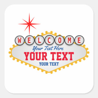 Sticker Carré Las Vegas Affiche de bienvenue Votre texte