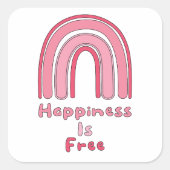 Sticker Carré Le bonheur est gratuit motivation rose boho arc-en (Devant)