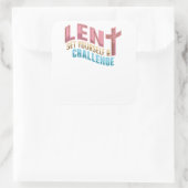 Sticker Carré Le Carême de Pâques Vous pose un défi (Sac)