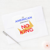 Sticker Carré Le peuple américain ne s'incline devant aucun roi (Enveloppe)