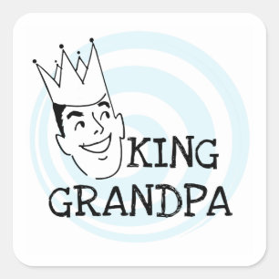 Sticker Carré Le Roi Grandpa T-shirts et cadeaux