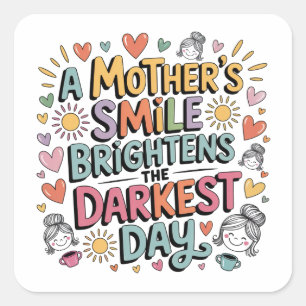 Sticker Carré Le sourire d'une mère illumine le jour le plus som