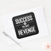 Sticker Carré Le Succès Est La Meilleure Citation De Revenge (Enveloppe)