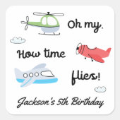 Sticker Carré Le temps vole Avion Hélicoptère Anniversaire N'imp (Devant)