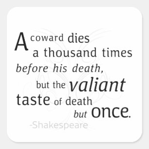 Sticker Carré Le Valiant meurt mais une fois Shakespeare
