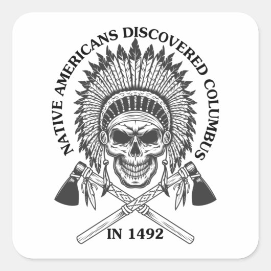 Sticker Carré Les Amérindiens découvrent Columbus en 1492 Cadeau (Devant)