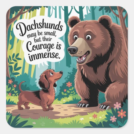 Sticker Carré Les Dachshunds peuvent être petits (Devant)