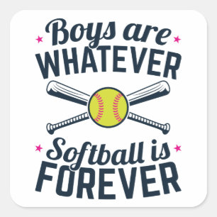 Sticker Carré Les garçons sont ce que le softball est pour toujo