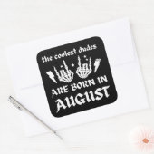 STICKER CARRÉ LES PLUS COLORÉS SONT NÉS EN AOÛT (Enveloppe)